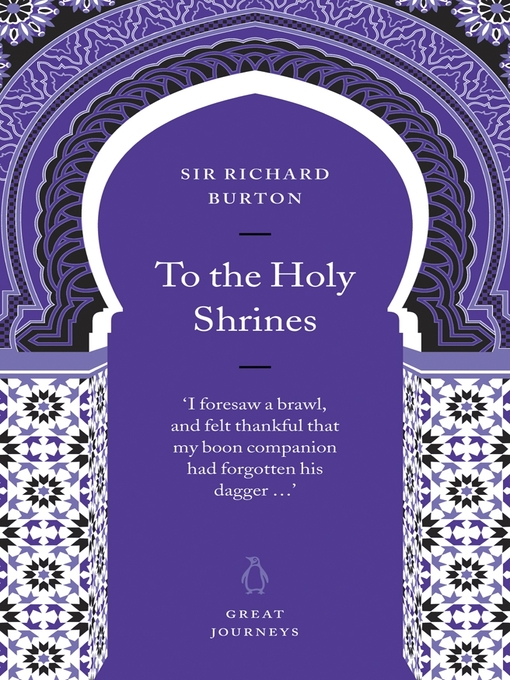 Title details for To the Holy Shrines by Richard Burton - Available